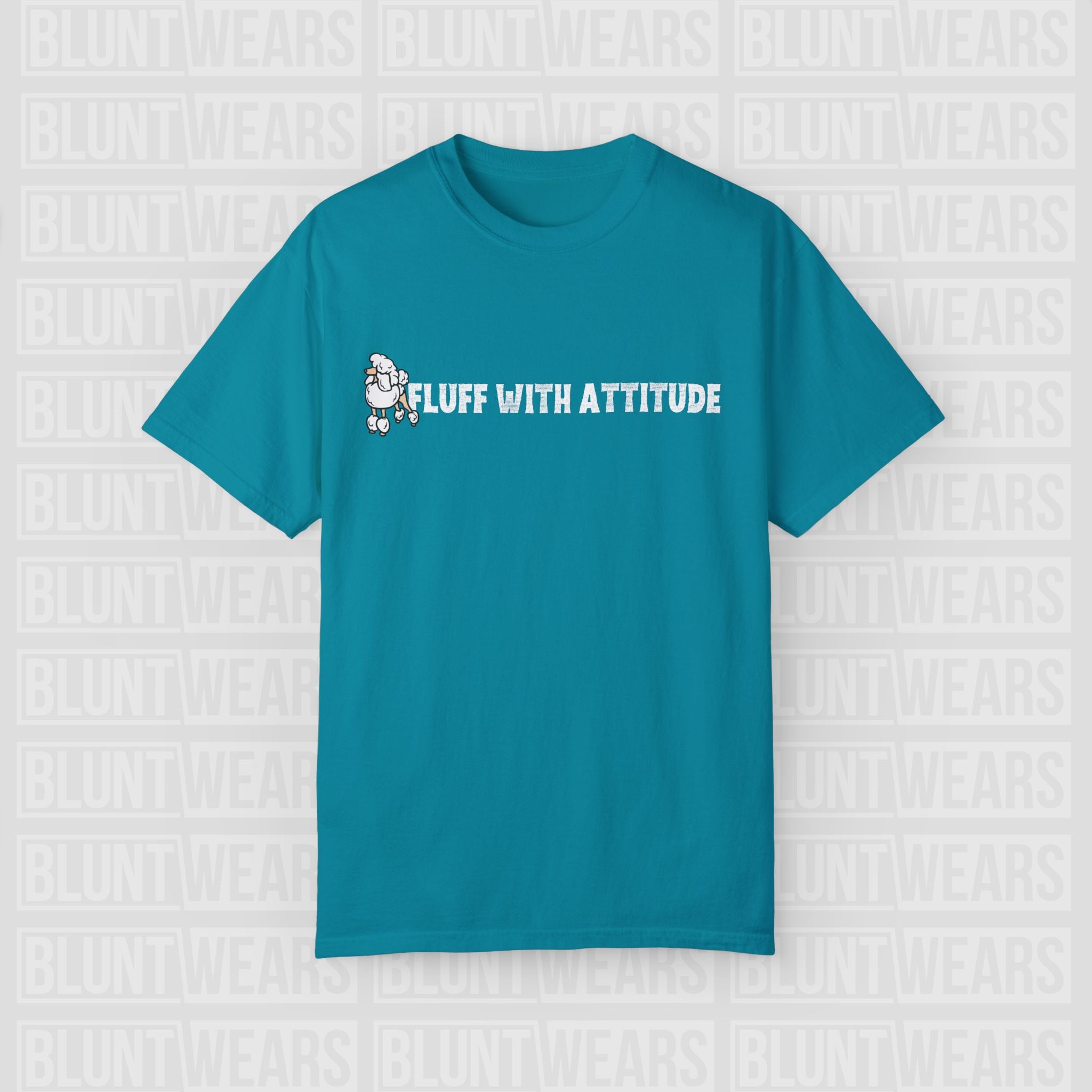 Poodle - Fluff With Attitude Soft-Touch Shirt - FTLD