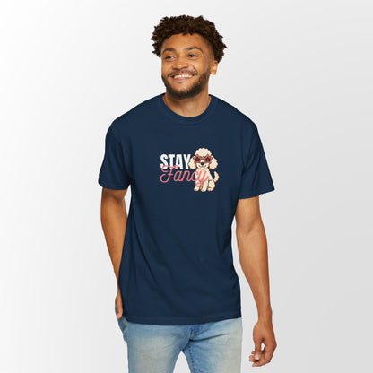 Poodle - Stay Fancy Poodle Classic Fit Shirt - FTLD
