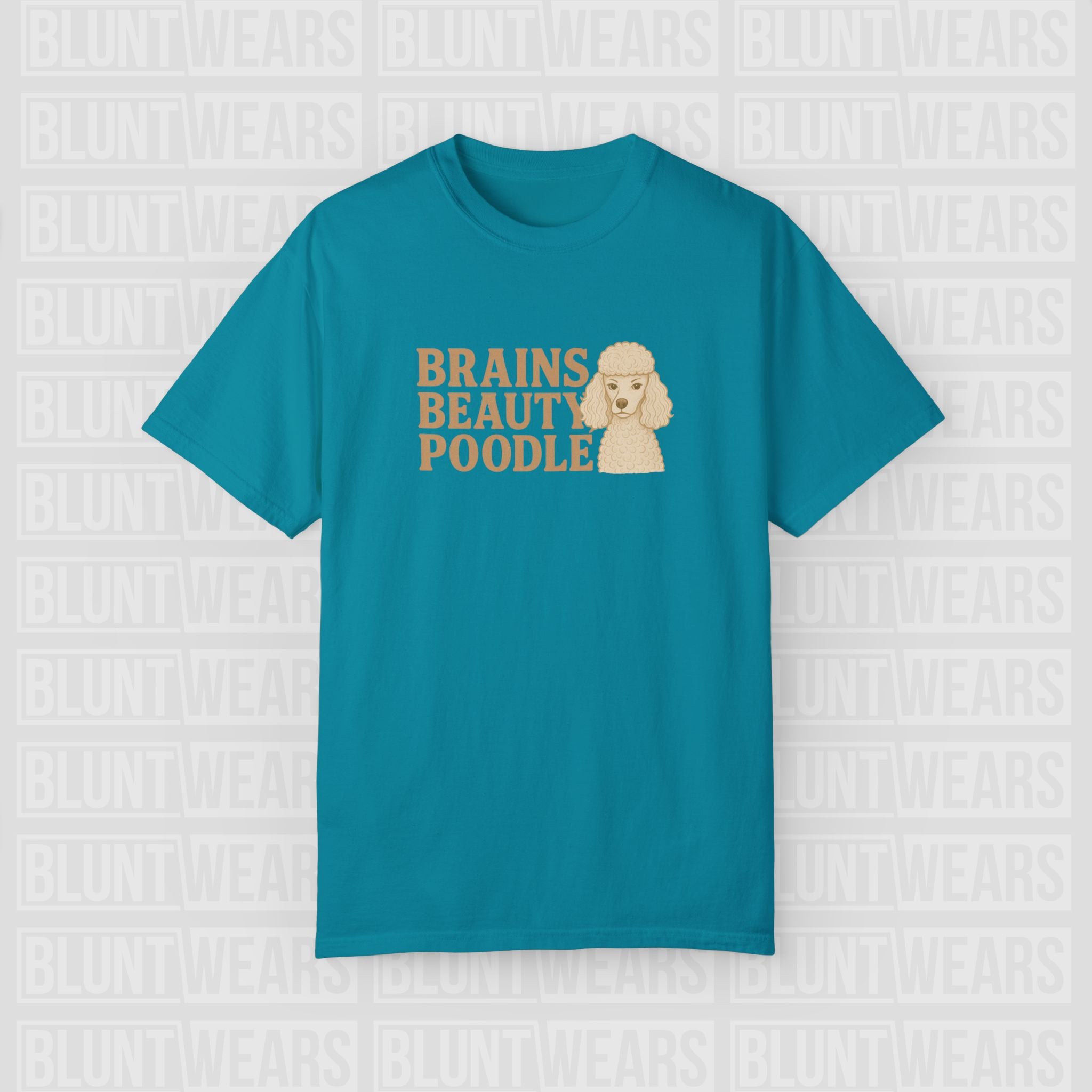 Poodle - Brains Beauty Poodle Signature Shirt - FTLD