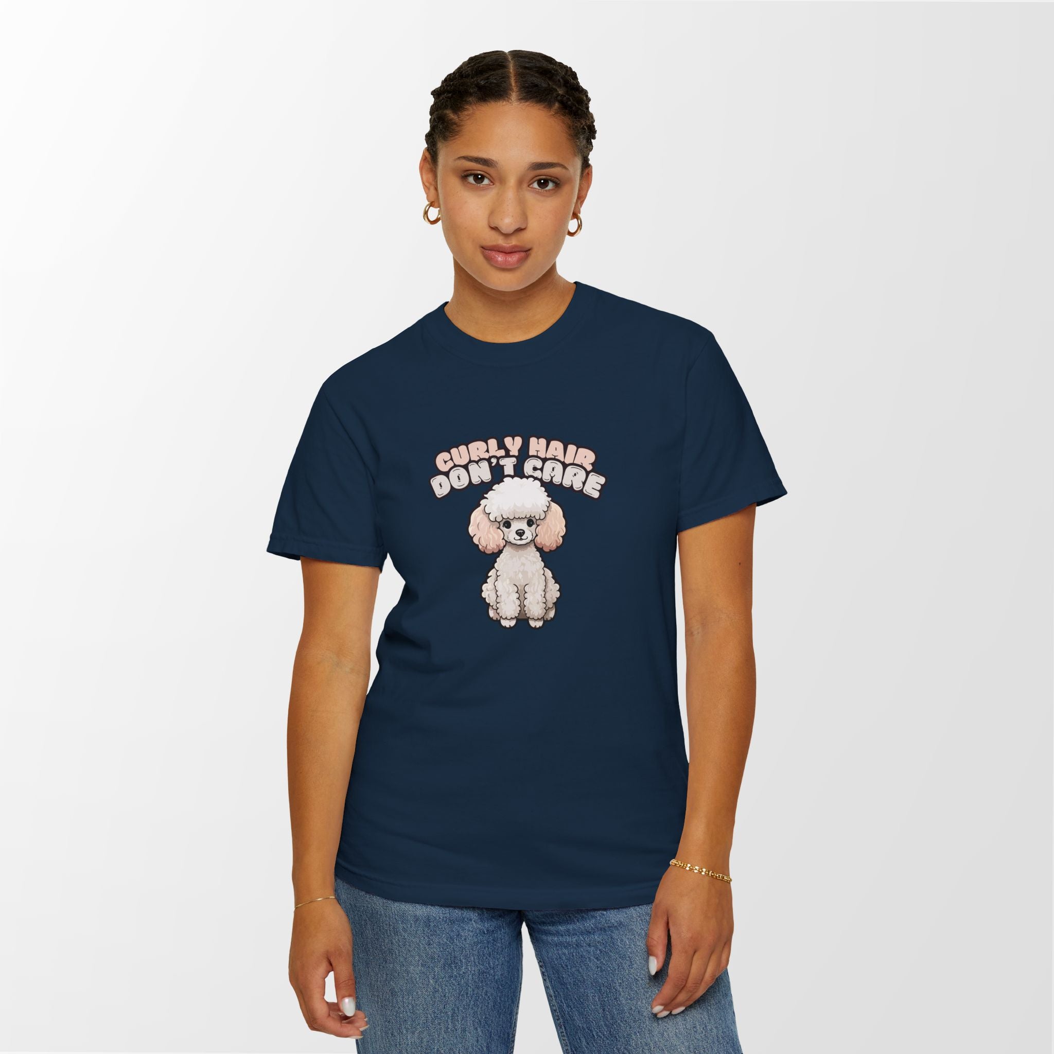 Curly Hair Don’t Care – Poodle Signature Shirt - FTLD