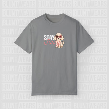 Poodle - Stay Fancy Poodle Classic Fit Shirt - FTLD