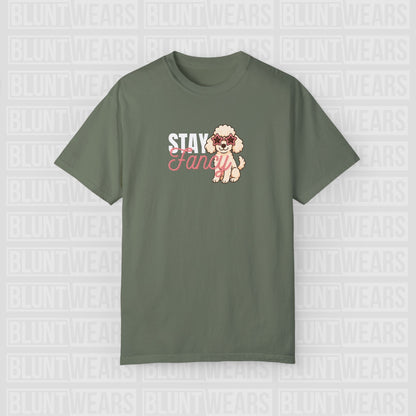 Poodle - Stay Fancy Poodle Classic Fit Shirt - FTLD