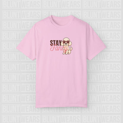 Poodle - Stay Fancy Poodle Classic Fit Shirt - FTLD