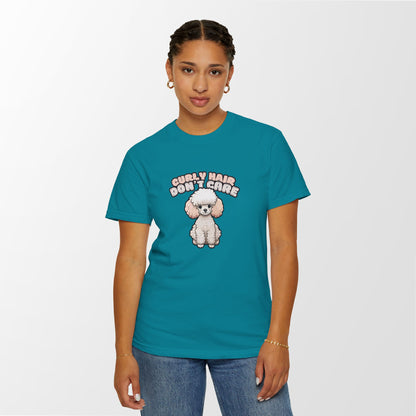 Curly Hair Don’t Care – Poodle Signature Shirt - FTLD