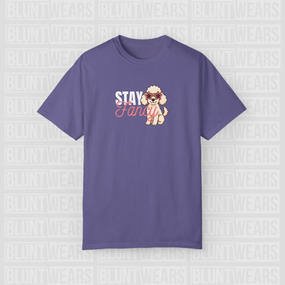 Poodle - Stay Fancy Poodle Classic Fit Shirt - FTLD