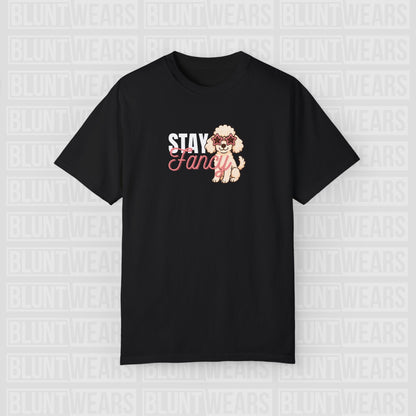 Poodle - Stay Fancy Poodle Classic Fit Shirt - FTLD