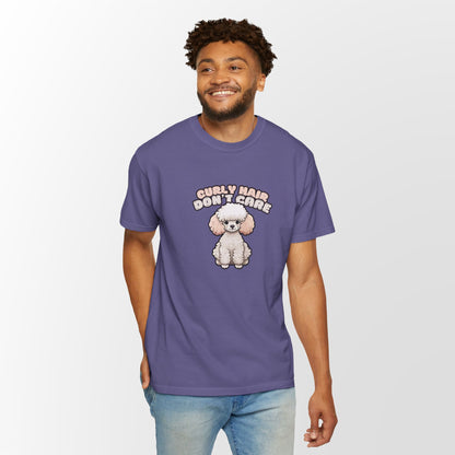 Curly Hair Don’t Care – Poodle Signature Shirt - FTLD